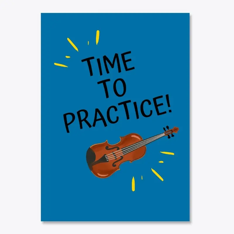 Time to Practice! Violin 